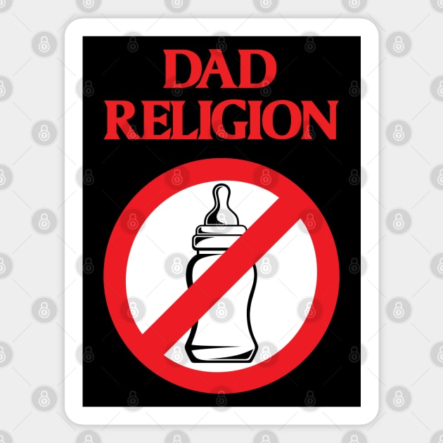 Dad Religion Magnet by PrettyGoodPosters